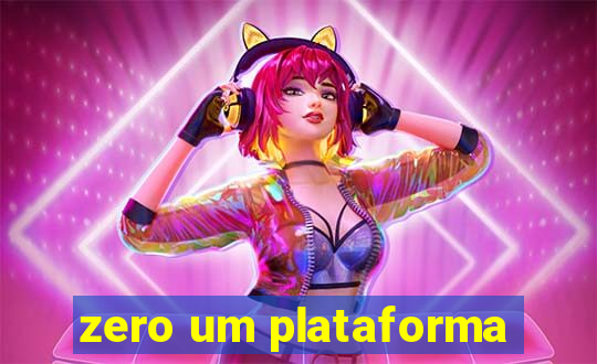 zero um plataforma